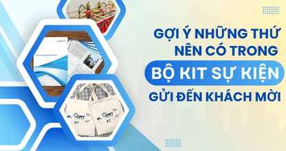 Gợi Ý Những Thứ Nên Có Trong Bộ Kit Sự Kiện Gửi Đến Khách Mời