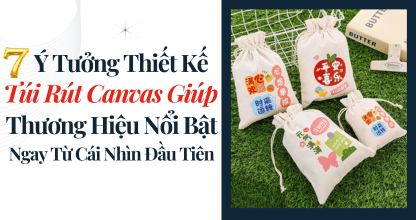 7+ Ý Tưởng Thiết Kế Túi Rút Canvas Giúp Thương Hiệu Nổi Bật Ngay Từ Cái Nhìn Đầu Tiên