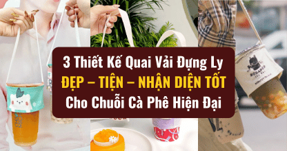 3 Thiết Kế Quai Vải Đựng Ly Đẹp – Tiện – Nhận Diện Tốt Cho Chuỗi Cà Phê Hiện Đại
