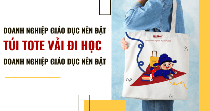 Doanh Nghiệp Giáo Dục Nên Đặt Túi Tote Vải Đi Học Theo Mẫu Sẵn Hay Thiết Kế Riêng?