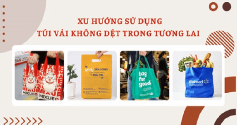 Xu Hướng Sử Dụng Túi Vải Không Dệt Trong Tương Lai