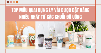 Top Mẫu Quai Đựng Ly Vải Được Đặt Hàng Nhiều Nhất Từ Các Chuỗi Đồ Uống thumbnail